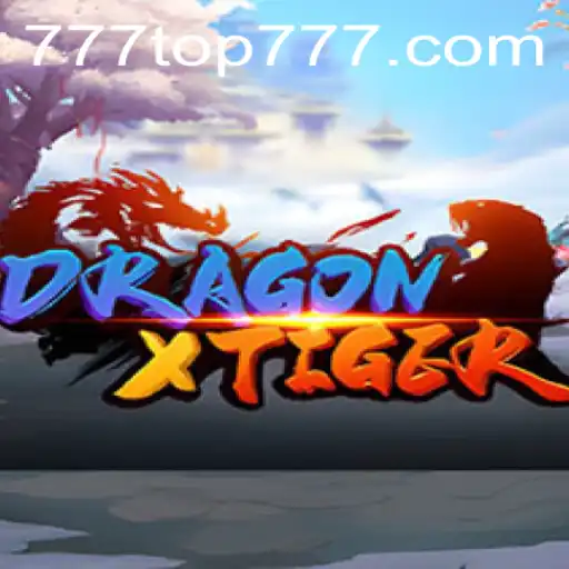 DragonXTiger: A Thrilling Adventure Awaits