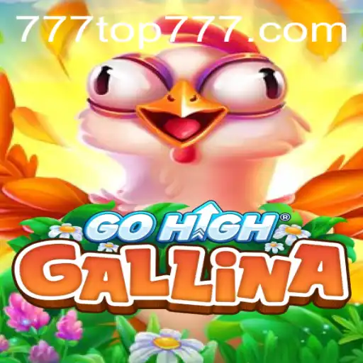 Discover GoHighGallina: A Thrilling New Adventure