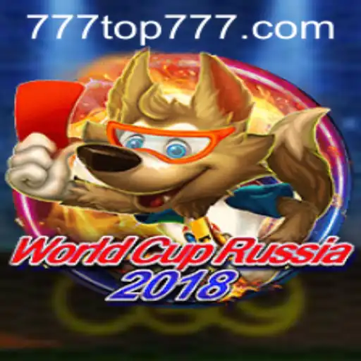 WorldCupRussia2018 and the Emergence of top777: A Comprehensive Overview